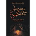 Journey to His Heart: Adventure to New Depths in Your Walk with God
