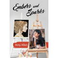 Embers and Sparks