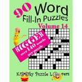 Word Fill-In Puzzles, Volume 14, 90 Puzzles, Over 140 words per puzzle
