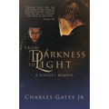 From Darkness to Light