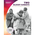 Two Bloody Sundays: Civil Rights in America and Ireland: Civil Rights in America and Ireland