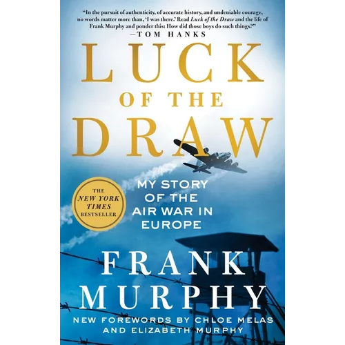 Luck of the Draw: My Story of the Air War in Europe