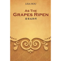 As The Grapes Ripen: 葡萄成熟時