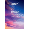 Communal Societies and New Religious Movements