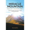Miracle Mountain: Faith of a Mustard Seed