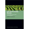 Law and Personality Disorder: Human Rights, Human Risks, and Rehabilitation