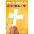 Pictures of Atonement: A New Testament Study