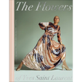 The Flowers of Yves Saint Laurent