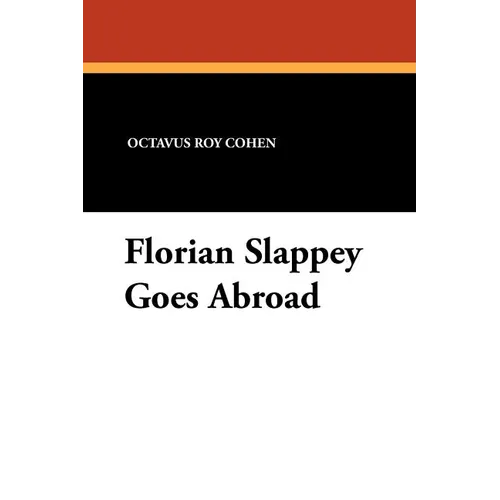 Florian Slappey Goes Abroad