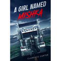 A girl named Mishka