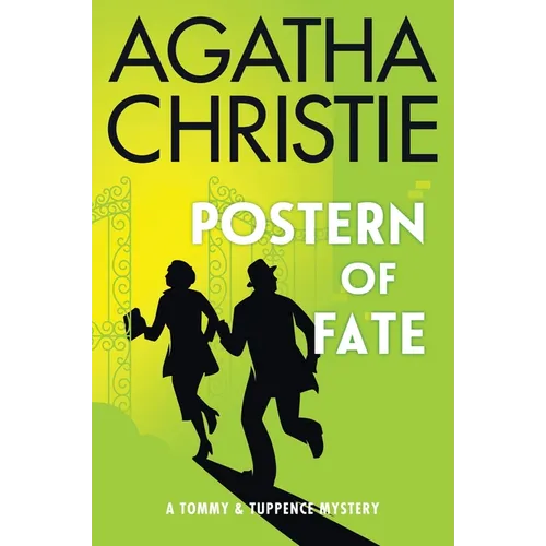 Postern of Fate: A Tommy and Tuppence Mystery: The Official Authorized Edition