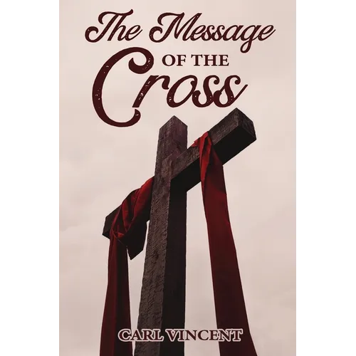 The Message of the Cross