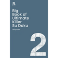 Big Book of Ultimate Killer Su Doku Book 2: A Bumper Deadly Killer Sudoku Book for Adults Containing 300 Puzzles