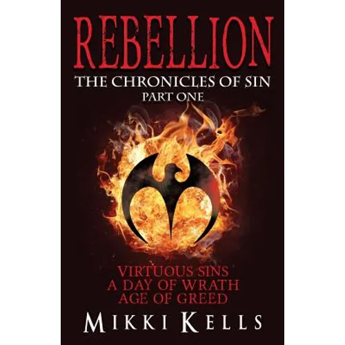 Rebellion: The Chronicles of Sin (Part One)
