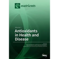 Antioxidants in Health and Disease: Volume 1
