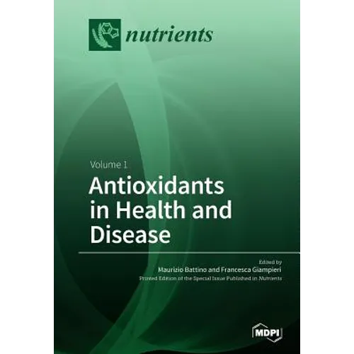 Antioxidants in Health and Disease: Volume 1