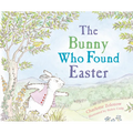 The Bunny Who Found Easter