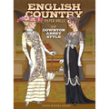 English Country Paper Dolls: In the Downton Abbey Style