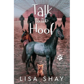 Talk to the Hoof: A Kallie Collins Cozy Mystery
