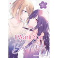 I Want You to Make Me Beautiful! - The Complete Manga Collection