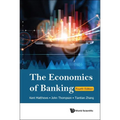 Economics of Banking, the (Fourth Edition)