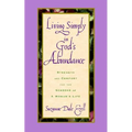 The Living Simply in God's Abundance