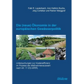 Die (neue) Ökonomie in der europäischen Gewässerpolitik. Untersuchungen zur Kosteneffizienz im Prozess der Maßnahmenauswahl nach Art. 11 EG-WRRL