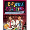 Big Bible Science: Experiment and Explore God's World