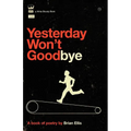 Yesterday Won't Goodbye