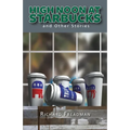 High Noon at Starbucks: And Other Stories