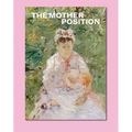 The Mother Position