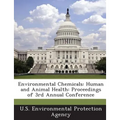 Environmental Chemicals: Human and Animal Health: Proceedings of 3rd Annual Conference