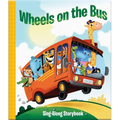 Wheels on the Bus: Sing-Along Storybook