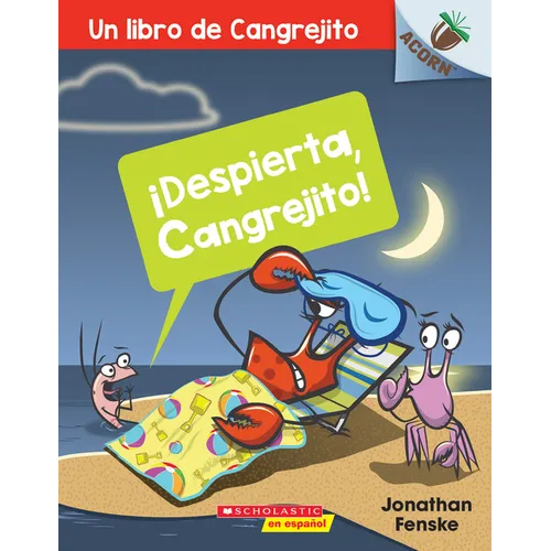 ¡Despierta, Cangrejito! (Wake Up, Crabby!): Volume 3