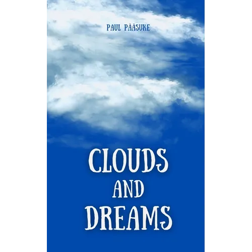 Clouds and Dreams
