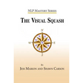 The Visual Squash: An NLP Tool for Radical Change