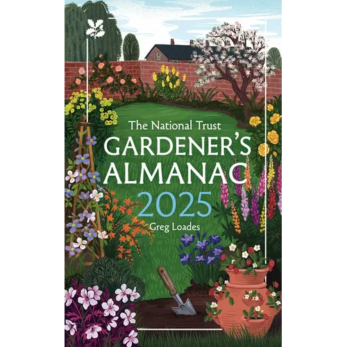 Gardener's Almanac 2025: A Month-By-Month Guide for Gardening Enthusiasts