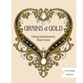 Grains of Gold Coloring Book: Hardcover Adult Coloring Book Featuring Thick, High-Quality Paper