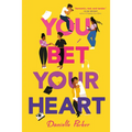 You Bet Your Heart