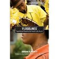 Floodlines: Community and Resistance from Katrina to the Jena Six