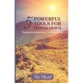 5 Powerful Tools for Personal Growth: "Overcoming Personal Obstacles, A Trial by Fire."