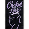 Choked in Love: A dark rom com