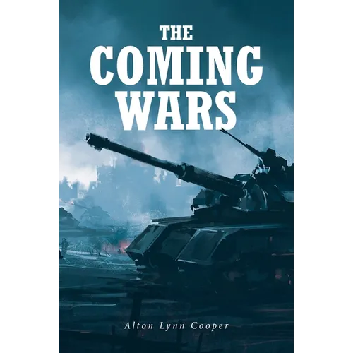 The Coming Wars