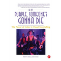 If It's Purple, Someone's Gonna Die: The Power of Color in Visual Storytelling