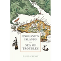 England's Islands in a Sea of Troubles