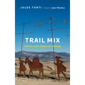 Trail Mix: 920 Km on the Camino de Santiago