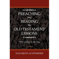 Preaching and Reading the Old Testament Lessons [With CDROM]