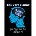The Ugly Sibling: The Drama of Anxiety