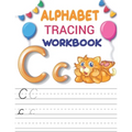 Alphabet Tracing Workbook: Preschool writing Workbook with Sight words for Pre K, Kindergarten and Kids Ages 3-5, letter tracing paper for kids