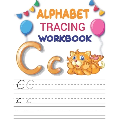 Alphabet Tracing Workbook: Preschool writing Workbook with Sight words for Pre K, Kindergarten and Kids Ages 3-5, letter tracing paper for kids